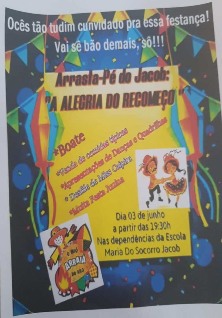 Vem aí o arraiá da Escola Maria do Socorro Jacob em Itaituba PA