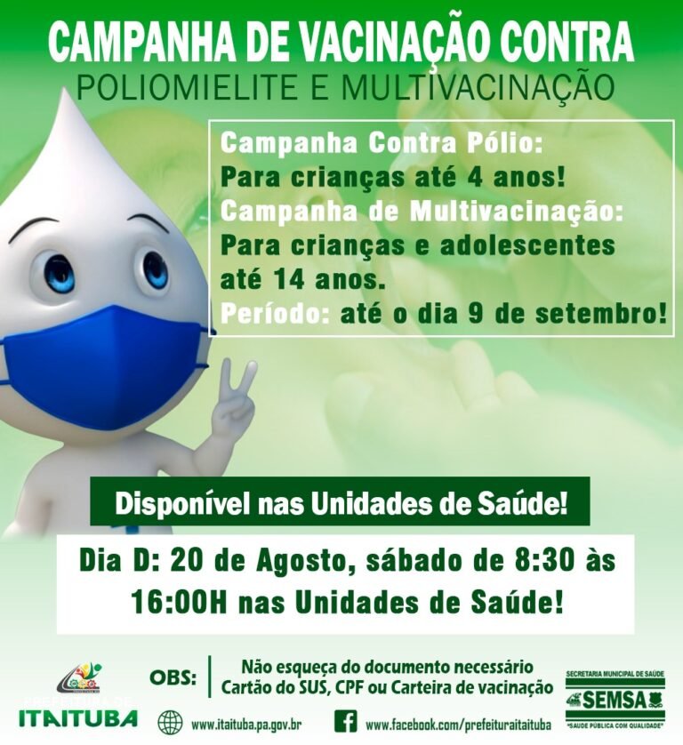 Secretaria de Saúde divulga calendário vacinal contra poliomielite e multivacinação em Itaituba 