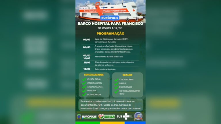 Barco Hospital Papa Francisco leva atendimentos especializados à população de Rurópolis