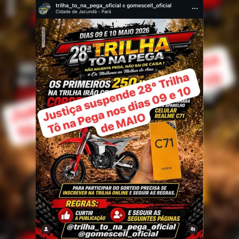 Justiça suspende “Trilha Tô Na Pega” e mantém apenas evento regularizado em Jacundá